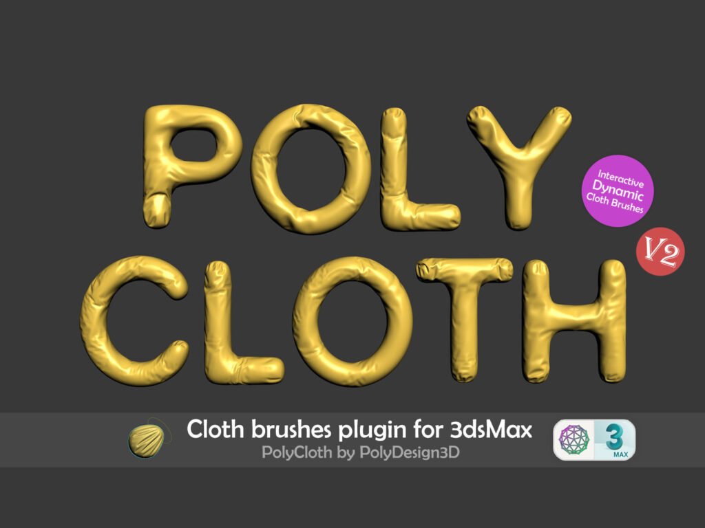 3dsmax物理布料笔刷插件PolyCloth ClothBrush 2.05 for 3dsMax2016-2023 汉化破解版