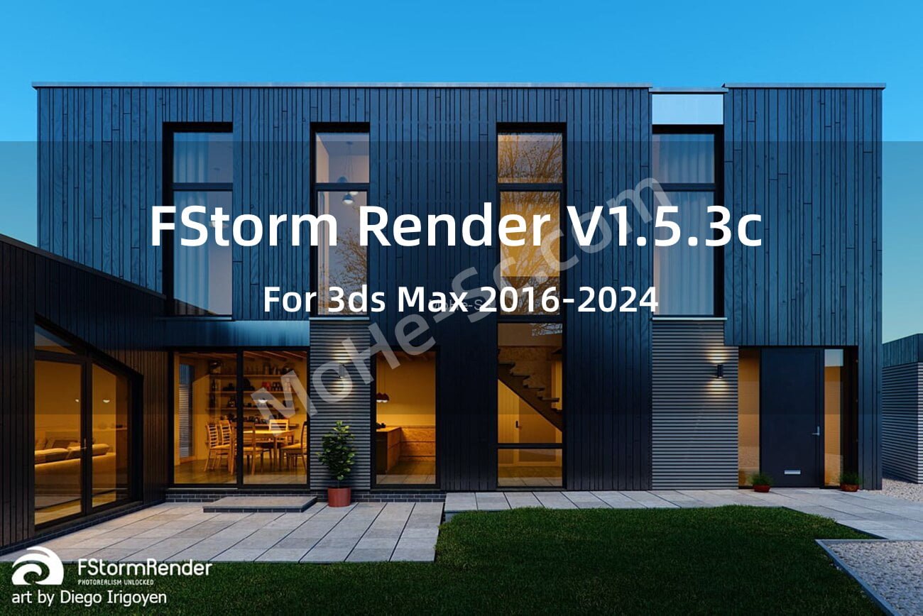 3DS MAX FStorm渲染器破解版 FStorm Render v1.5.1c for 3ds Max 2016-2023无水印汉化版  免费下载