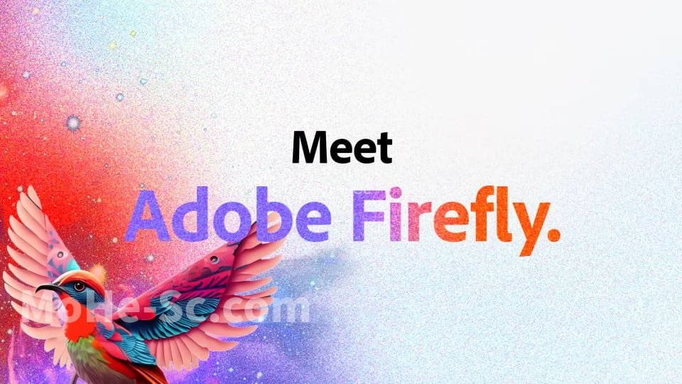 Adobe加入生成式AI战局：推出Firefly系列工具，可根据文字生成图像