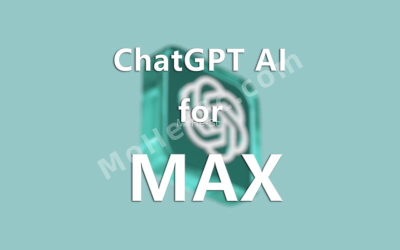 OpenAI 的 ChatGPT 与 3ds Max 的集成插件 For 3ds Max 2022 ~ 2024