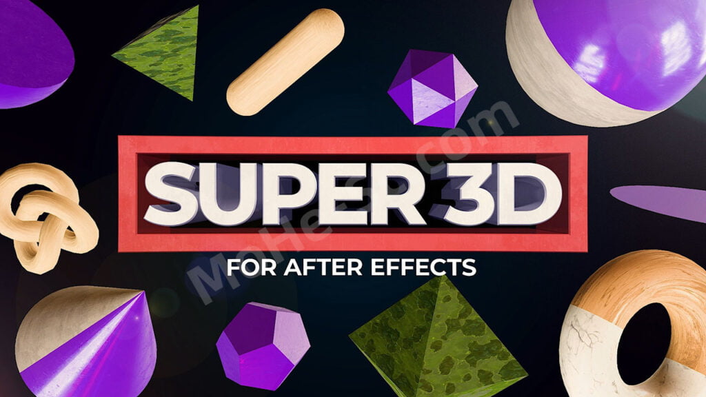 After Effect基础三维模型导入编辑脚本 Aescripts Super 3D V1.2.2 For AE 2024