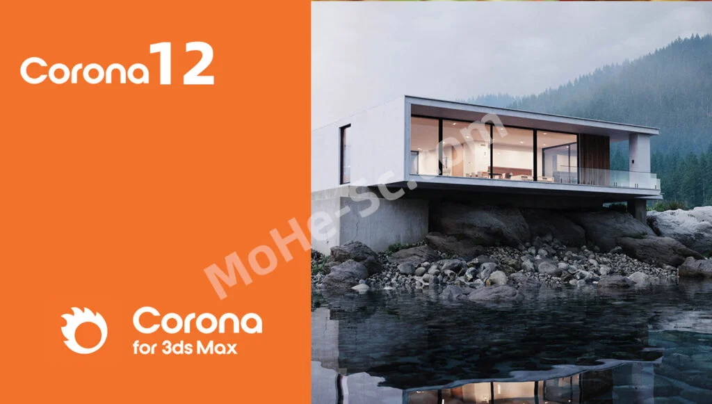 3DS MAX实时交互渲染器破解版 Corona Renderer 12 Update 1 for 3ds Max 2016 ~ 2025