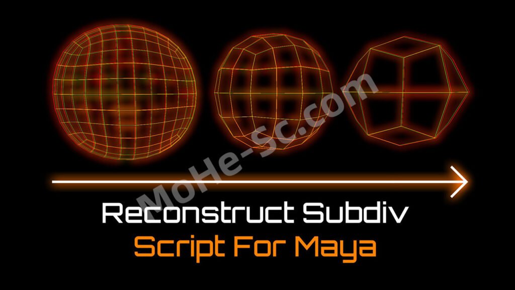 Maya细分模型还原恢复插件 Maya Script Reconstruct Subdiv V1.3 For Autodesk Maya 2016+